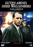 Guten Abend, Herr Wallenberg - Stellan Skarsg�rd