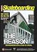 Transworld Skateboarding: Feedback/The Reason