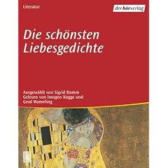 Die sch�nsten Liebesgedichte. CD.
