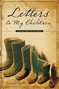 Letters to My Children: A Father Passes on His Values