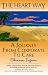 The Heart Way: A Journey from Corporate to Care