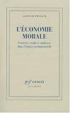 L économie morale : Pauvreté, crédit et confiance dans l Europe préindustrielle