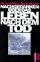 Nachgedanken uber das Leben nach dem Tod