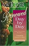 Renewed Day by Day: Volume 1: Daily Devotional Readings