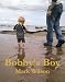 Bobby's Boy