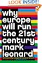 Why Europe Will Run the 21st Century