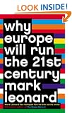 Why Europe Will Run the 21st Century