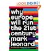 Why Europe Will Run the 21st Century