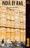 India by Rail, 3rd (Bradt Rail Guides)