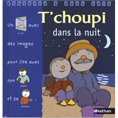 T'choupi dans la nuit