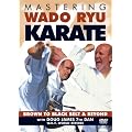 Mastering Wado-Ryu Karate [DVD]