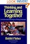 Thinking and Learning Together: Curriculum and Community in a Primary Classroom