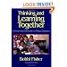 Thinking and Learning Together: Curriculum and Community in a Primary Classroom