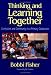 Book Thinking and Learning Together: Curriculum and Community in a Primary Classroom