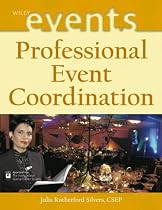 Professional Event Coordination (The Wiley Event Management Series)