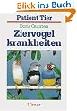 Ziervogelkrankheiten