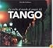 La vuelta al mundo al compas del Tango (Spanish Edition)