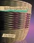 Wicker Basketry
