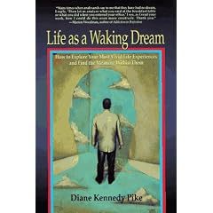 Life as a Waking Dream