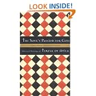 Click here to buy The Soul's Passion for God: Selected Writings of Teresa of Avila (Upper Room Spiritual Classics. Series I) by  Mother Teresa and Keith Beasley-Topliffe.