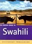 The Rough Guide to Swahili Dictionary Phrasebook 2 (Rough Guide Phrasebooks)