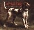 The Artful Dog: Canines from The Metropolitan Museum of Art