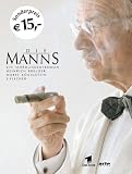 Die Manns - Sonderausgabe: Ein Jahrhundertroman - Zum Film in der ARD und bei arte - arte Edition - Heinrich Breloer, Horst K&ouml;nigstein