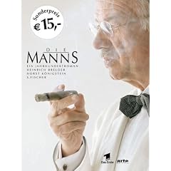 Die Manns. Sonderausgabe: Ein Jahrhundertroman. Zum Film in der ARD und bei arte. arte Edition