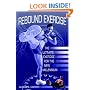 Rebound Exercise: The Ultimate Exercise for the New Millennium