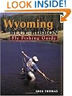 Wyoming Blue-Ribbon Fly Fishing Guide