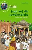 Tatort Erde - Jagd auf die Juwelendiebe: Ein Ratekrimi aus Indien - Ren&eacute;e Holler