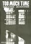 Too Much Time: Women in Prison