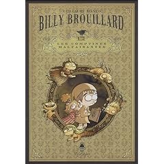 Billy Brouillard : Les comptines malfaisantes : Coffret en 3 volumes, Imhotep ; La complainte de la fille l'eau suivie de La Petite princesse qui faisait mal aux gens ; L'H�te funeste