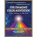 The Diamond Color Meditation: Color Pathway to the Soul