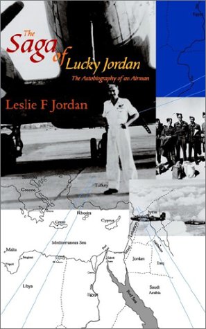City Travel Guides Discounted  Books : The Saga of Lucky Jordan - The Autobiography of an Airman