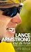 Lance Armstrong: Tour De Force