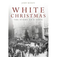 " White Christmas": The Story of a Song