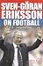 Sven-Goran Erikkson On Management