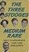 The Three Stooges: Medium Rare (Lost Films)