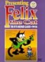 Presenting Felix the Cat, Vol. 1 and 2