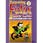 Presenting Felix the Cat, Vol. 1 and 2
