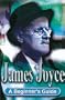 James Joyce: A Beginner's Guide