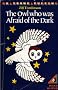 The Owl Who Was Afraid of the Dark (Young Puffin Books)