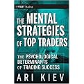 The Mental Strategies of Top Traders (Hardcover)