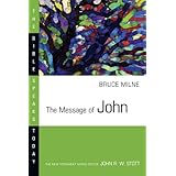 the message of john bible speaks today