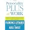 learn about different work personalities & styles