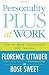 Personality Plus at Work: How to Work Successfully with Anyone