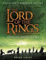 The "Lord of the Rings" Official Movie Guide (Limited Edition)