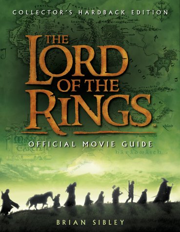 The "Lord of the Rings" Official Movie Guide (Limited Edition)