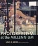 Photorealism At the Millennium